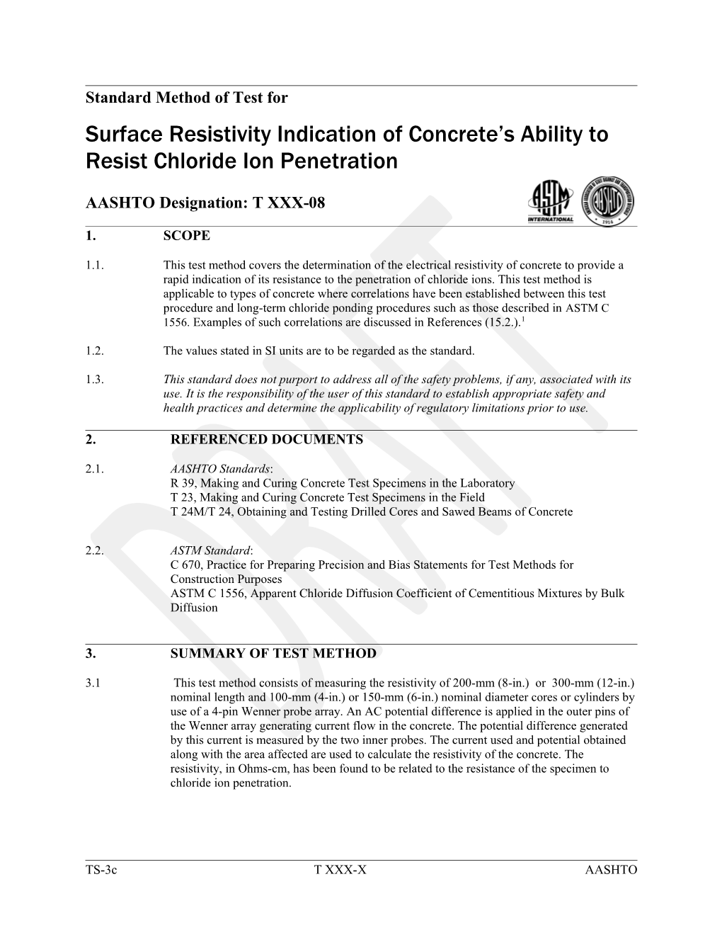 AASHTO T XXX Surface Resistivity Indication of Concrete S Ability to Resist Chloride Ion