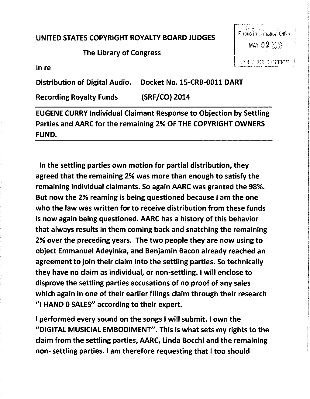 EUGENE CURRY Individual Claimant Response to Objection by Settling Parties and AARC for the Remaining 2% of the COPYRIGHT OWNERS FUND