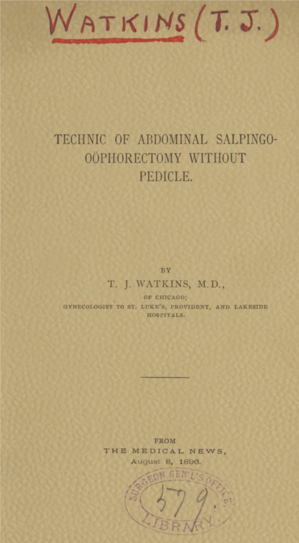 Technic of Abdominal Salpingo-Oöphorectomy Without