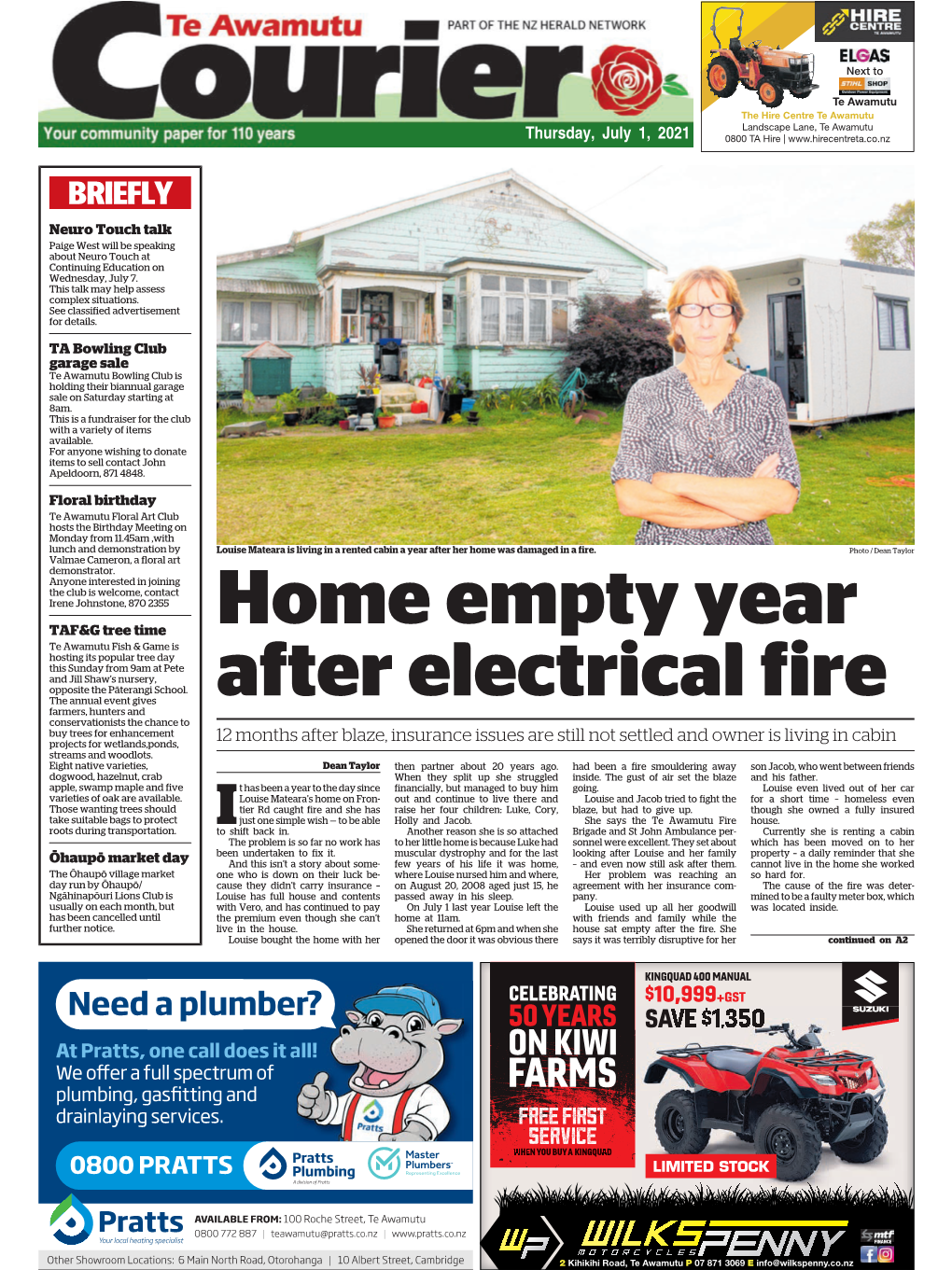 Te Awamutu Courier Thursday, July 1, 2021 Owner Just Wants to Live in Own Home