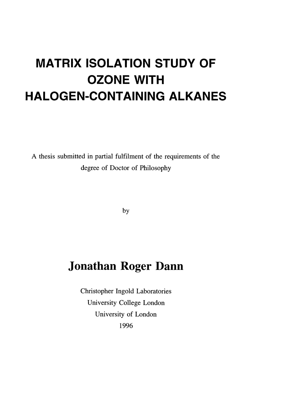 Matrix Isolation Study of Ozone with Some Halogen Containing Alkanes