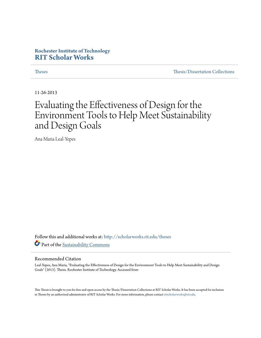 Evaluating the Effectiveness of Design for the Environment Tools to Help Meet Sustainability and Design Goals Ana Maria Leal-Yepes