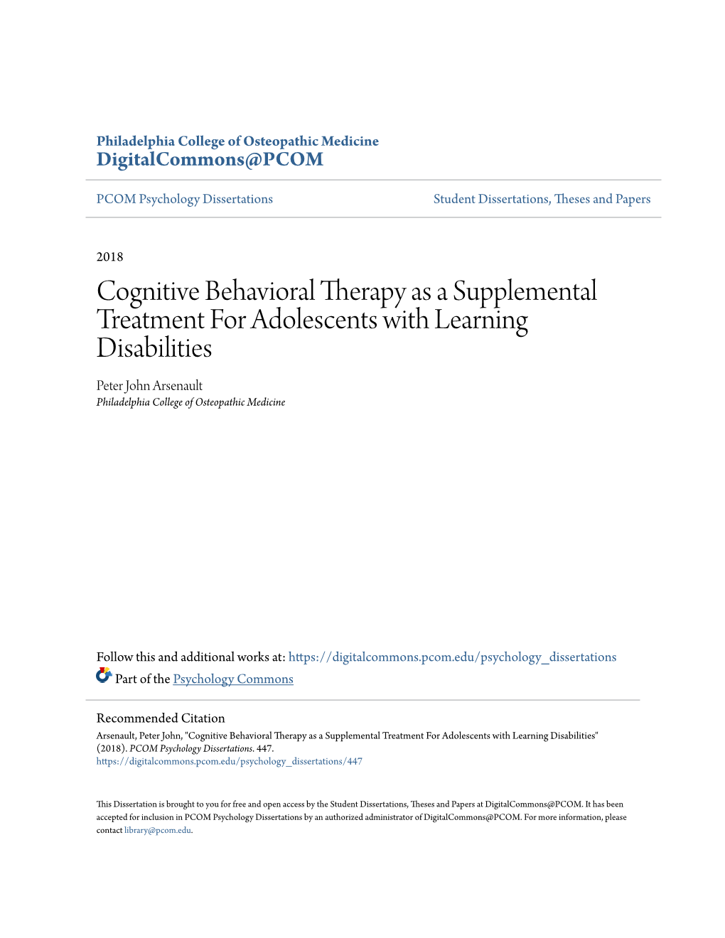 Cognitive Behavioral Therapy As a Supplemental Treatment for Adolescents with Learning Disabilities Peter John Arsenault Philadelphia College of Osteopathic Medicine