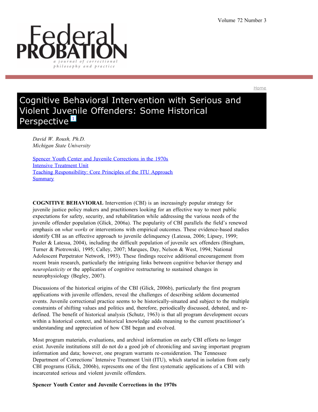 Cognitive Behavioral Intervention with Serious and Violent Juvenile Offenders: Some Historical Perspective 1