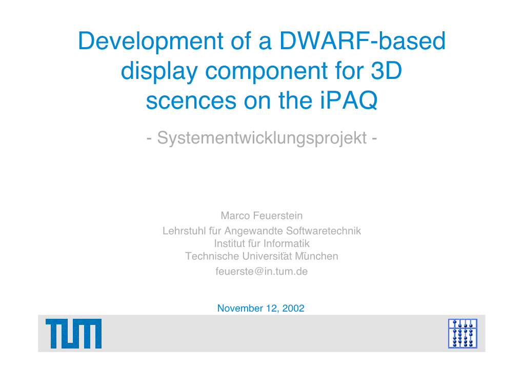 Development of a DWARF-Based Display Component for 3D Scences on the Ipaq - Systementwicklungsprojekt