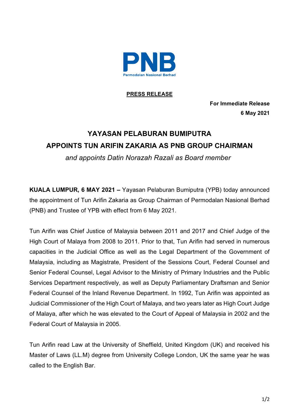 YAYASAN PELABURAN BUMIPUTRA APPOINTS TUN ARIFIN ZAKARIA AS PNB GROUP CHAIRMAN and Appoints Datin Norazah Razali As Board Member
