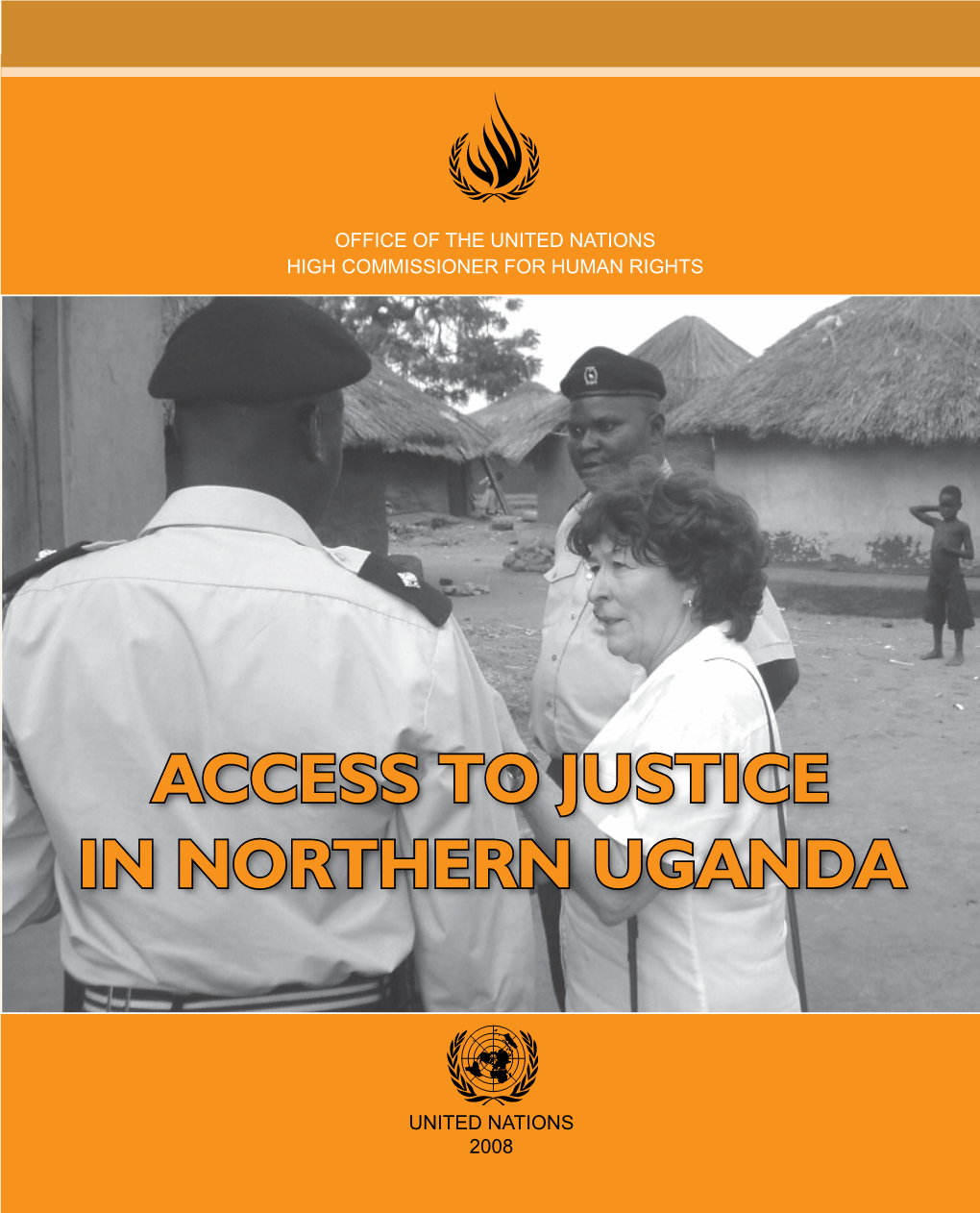 Access to Justice in Northern Uganda