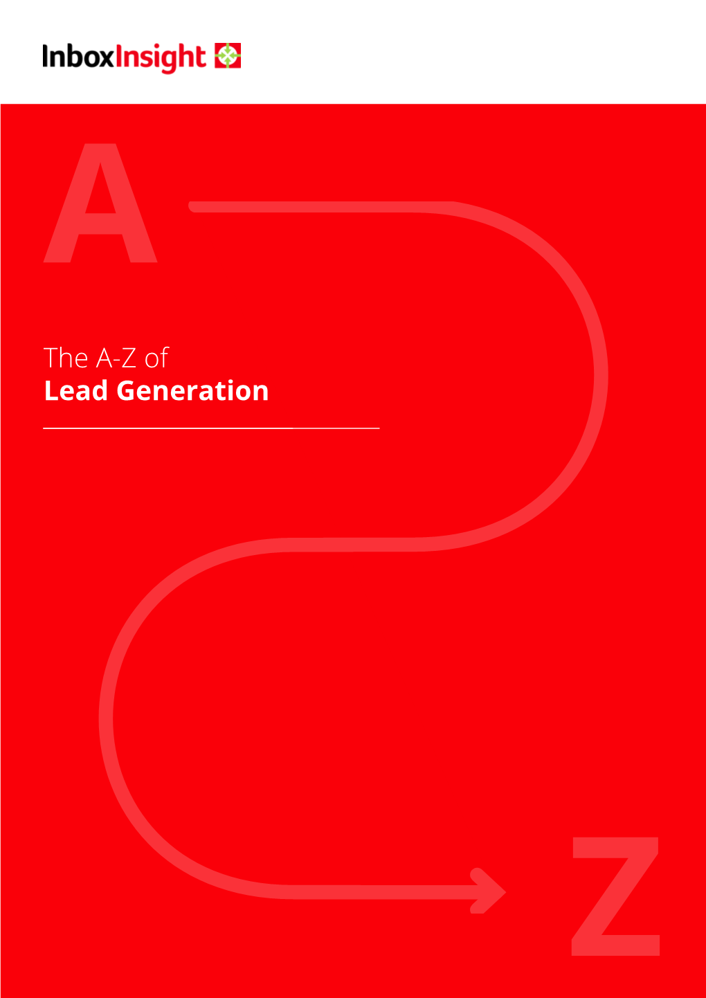 The A-Z of Lead Generation