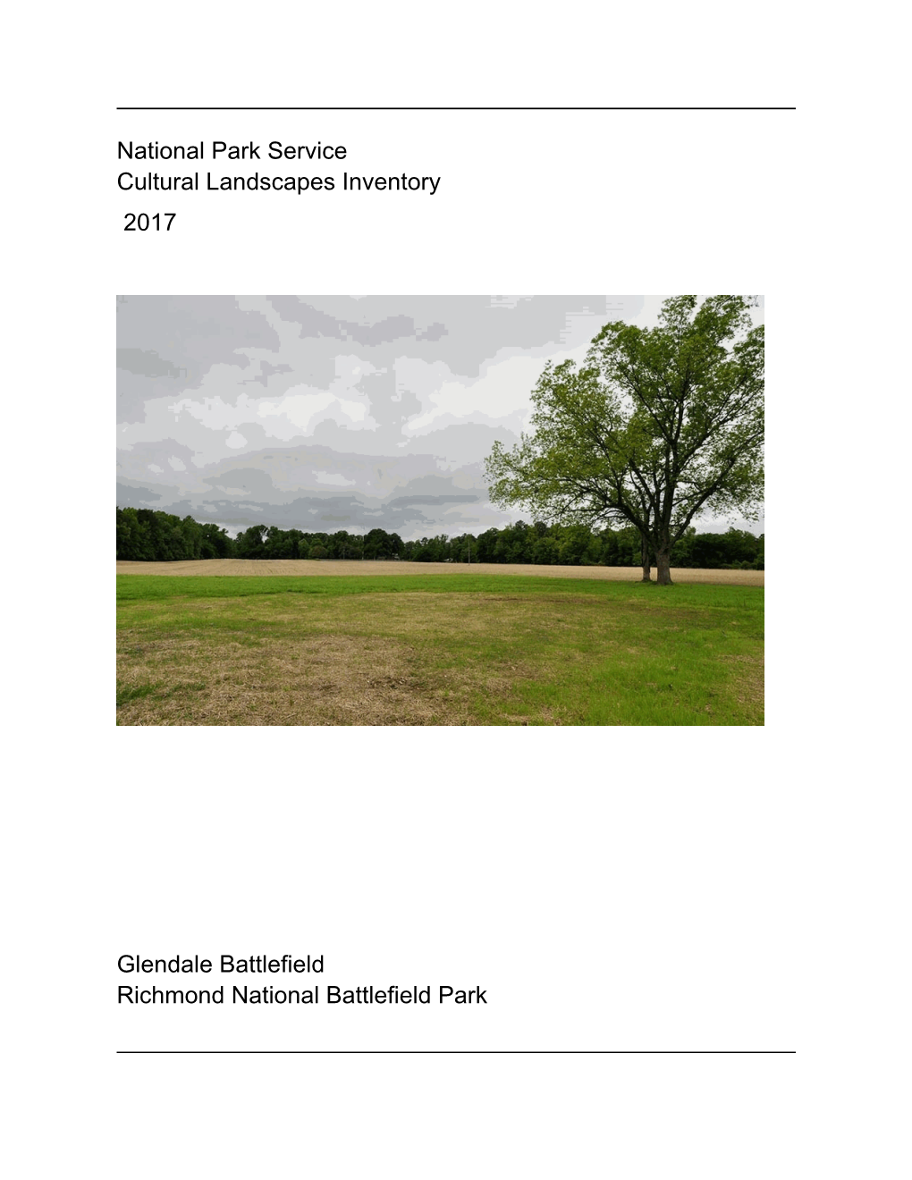 Cultural Landscapes Inventory Glendale Battlefield Richmond