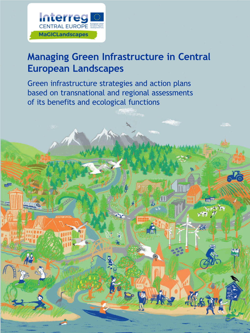 Managing Green Infrastructure in Central European Landscapes