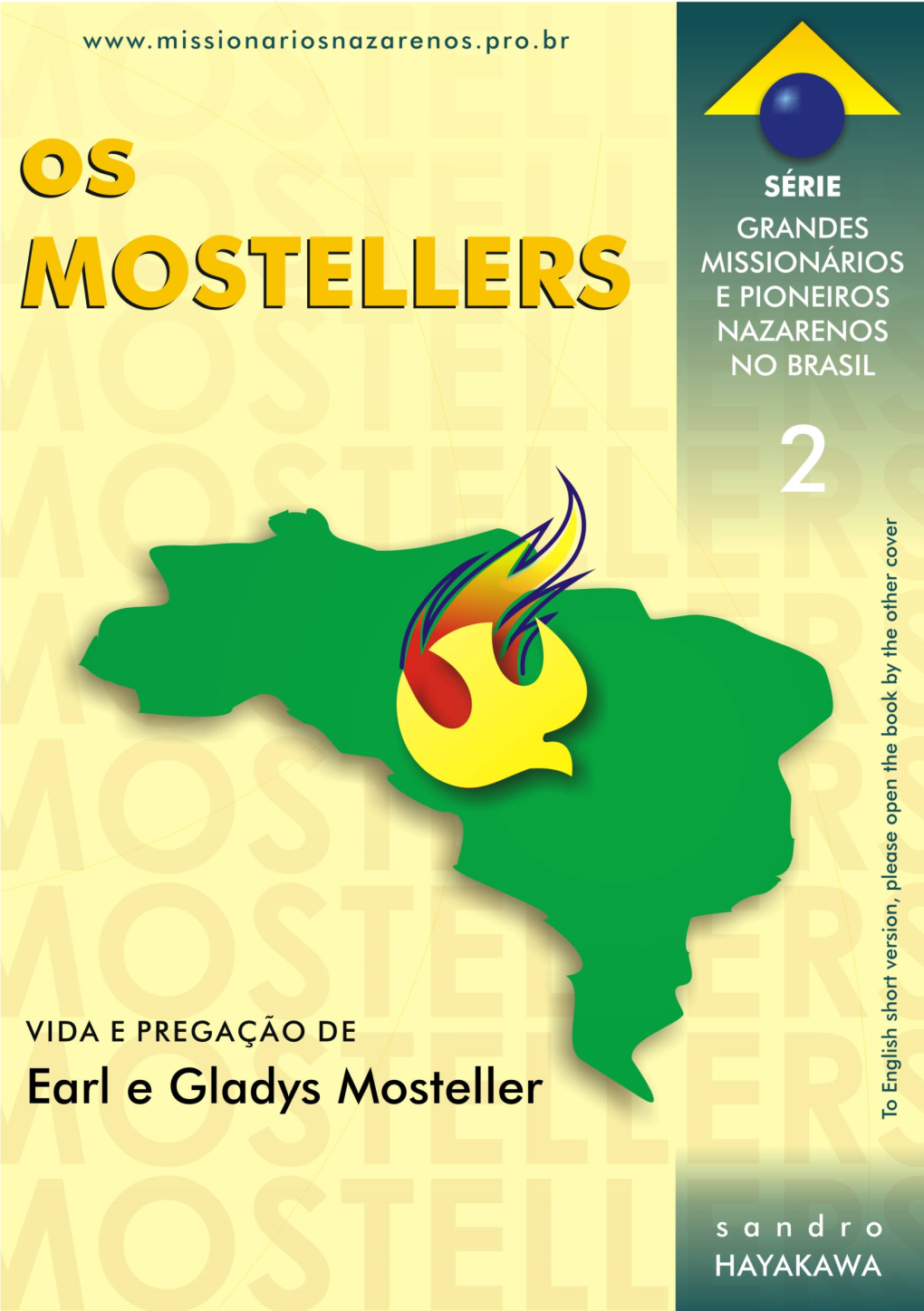 OS MOSTELLERS: Vida E Pregação De Earl E Gladys Mosteller