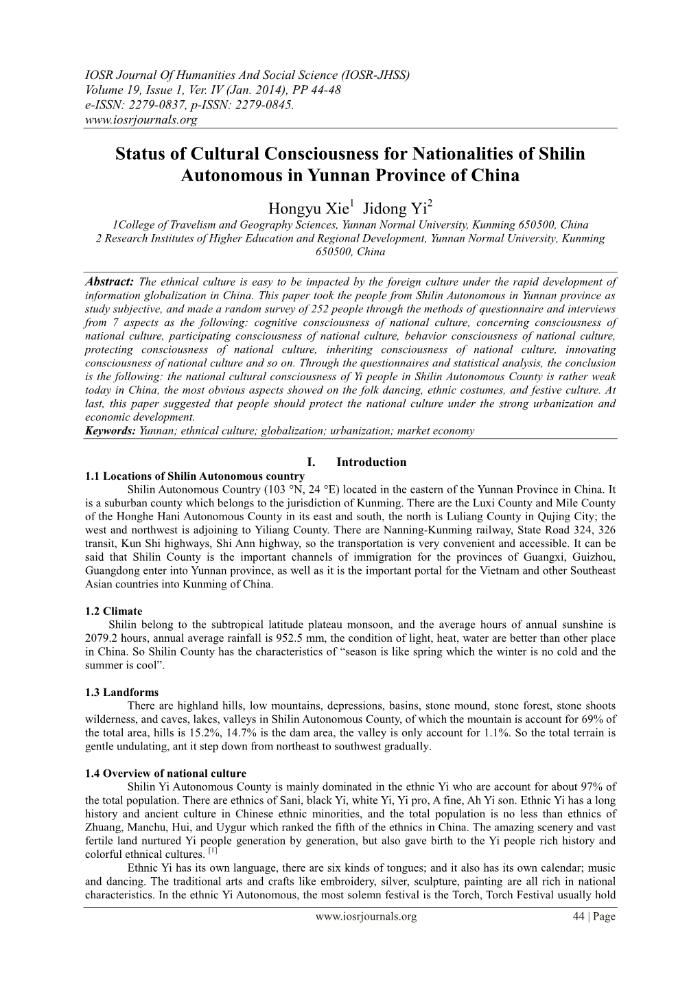 Status of Cultural Consciousness for Nationalities of Shilin Autonomous in Yunnan Province of China