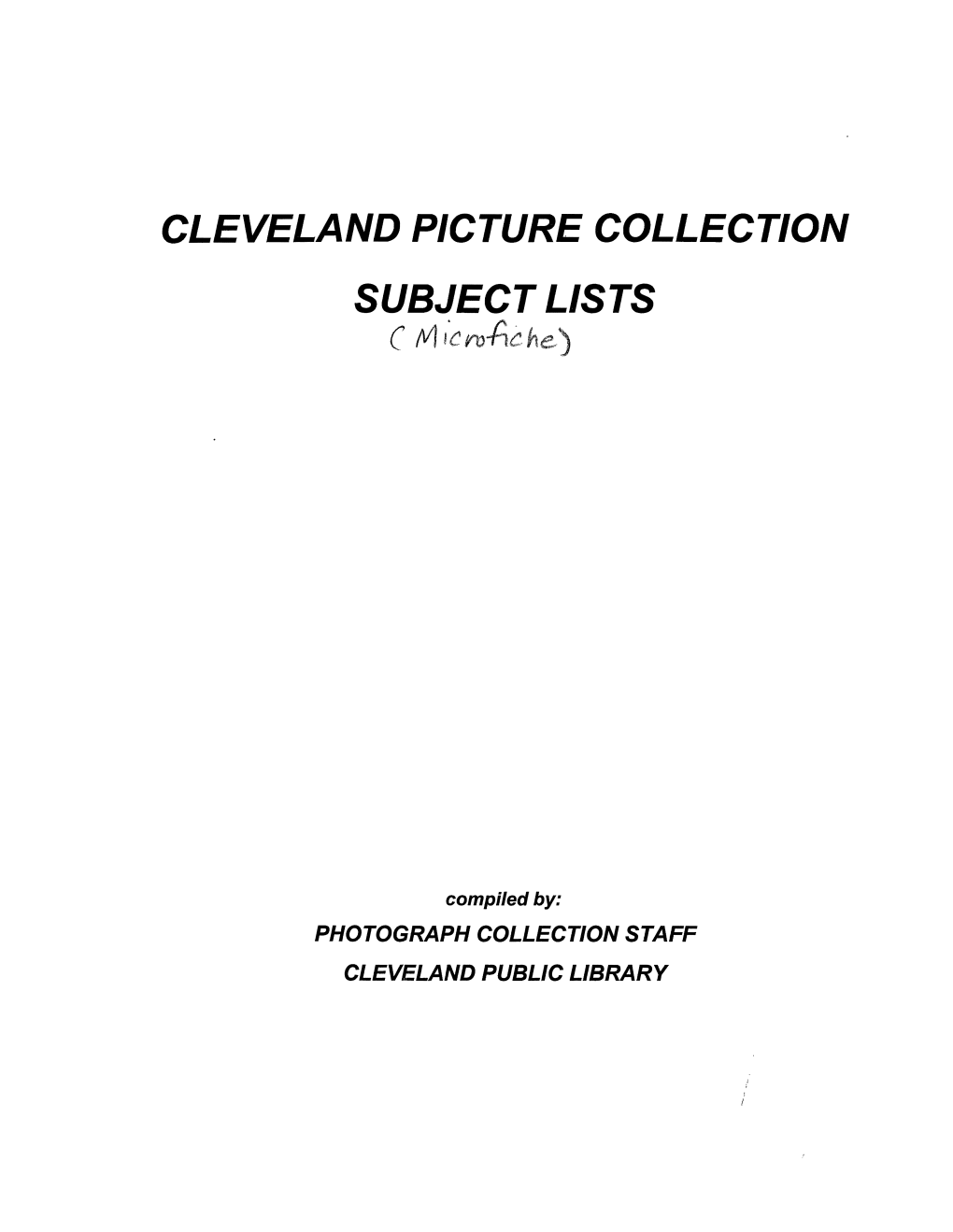 CLEVELAND PICTURE COLLECTION SUBJECT LISTS C T\'1IC Ruf1,;