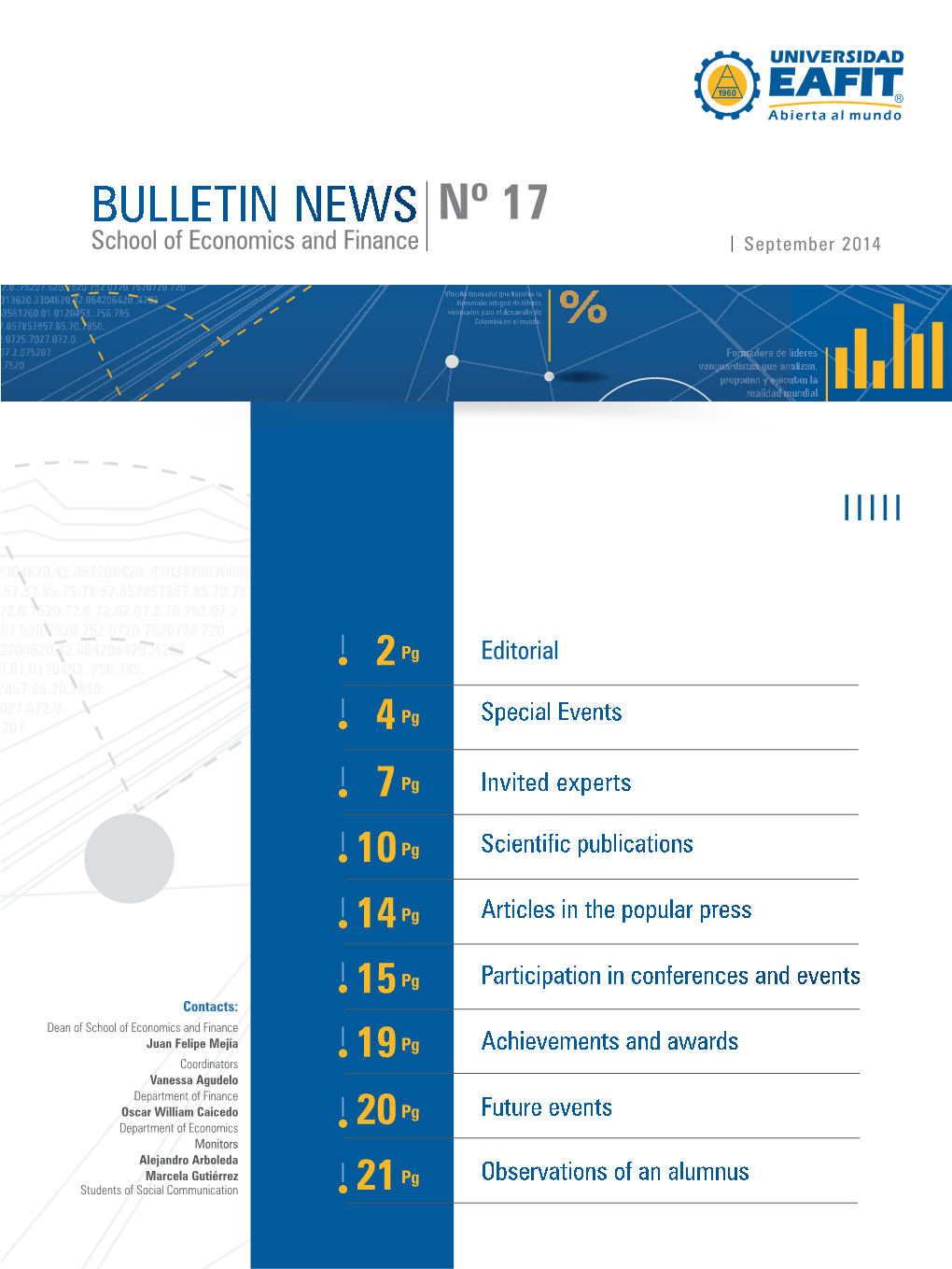 BULLETIN NEWS Nº 17 School of Economics and Finance September 2014