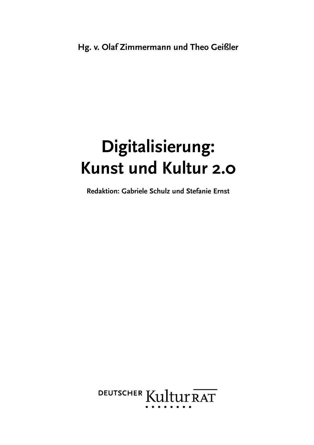 Digitalisierung: Kunst Und Kultur 2.0