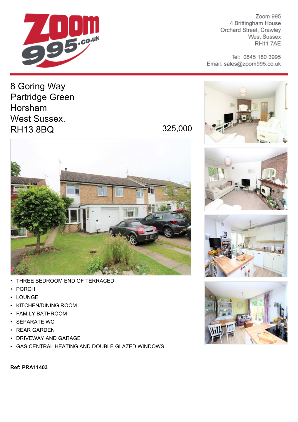 8 Goring Way Partridge Green Horsham West Sussex. RH13 8BQ 325,000