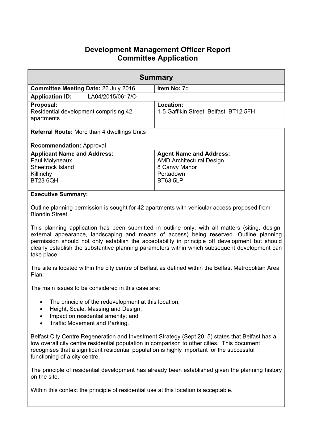 LA04/2015/0617/O Proposal: Location: Residential Development Comprising 42 1-5 Gaffikin Street Belfast BT12 5FH Apartments