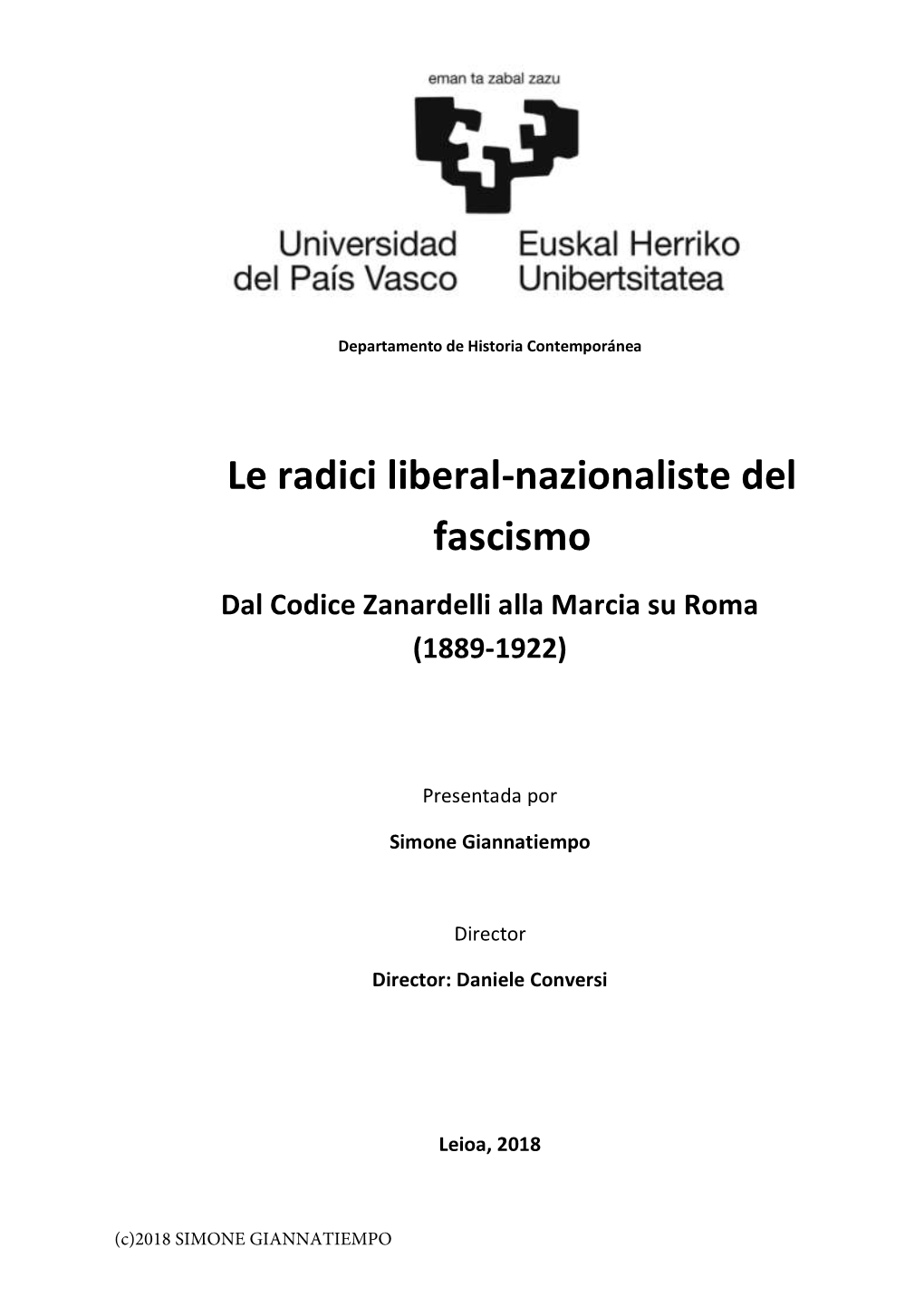 Le Radici Liberal-Nazionaliste Del Fascismo Dal Codice Zanardelli Alla Marcia Su Roma (1889-1922)