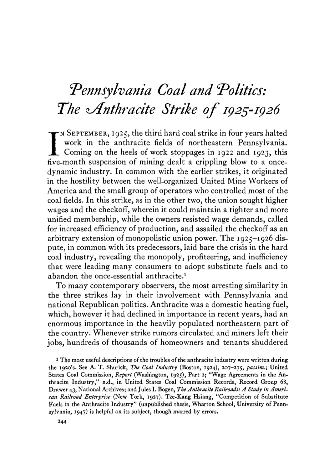 Pennsylvania Coal and Politics: the ^Anthracite Strike of Ig25-1926