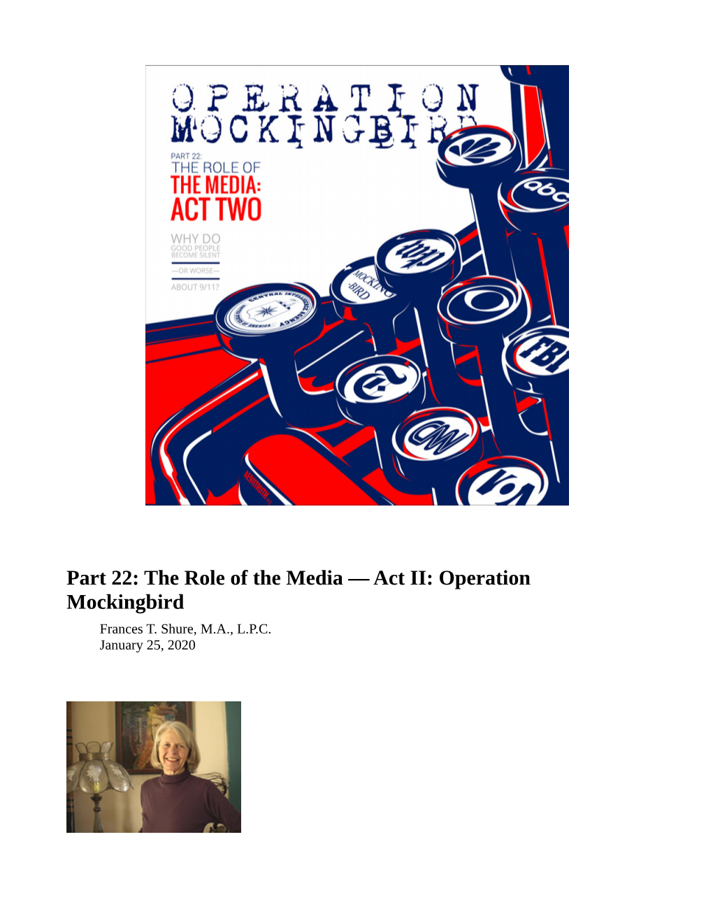 Part 22: the Role of the Media — Act II: Operation Mockingbird Frances T