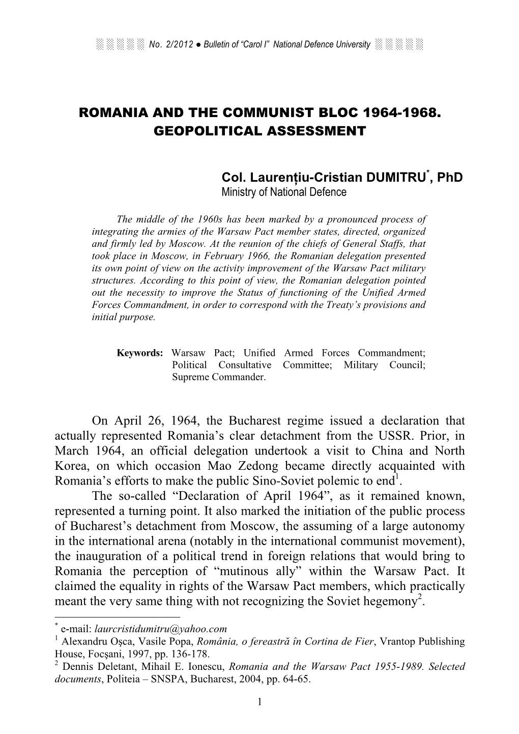 Romania and the Communist Bloc 1964-1968. Geopolitical Assessment