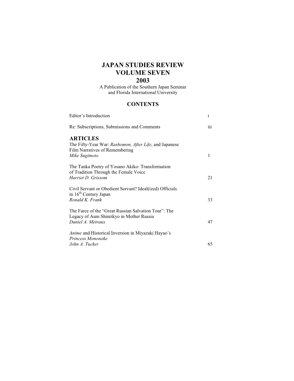 JAPAN STUDIES REVIEW VOLUME SEVEN 2003 a Publication of the Southern Japan Seminar and Florida International University