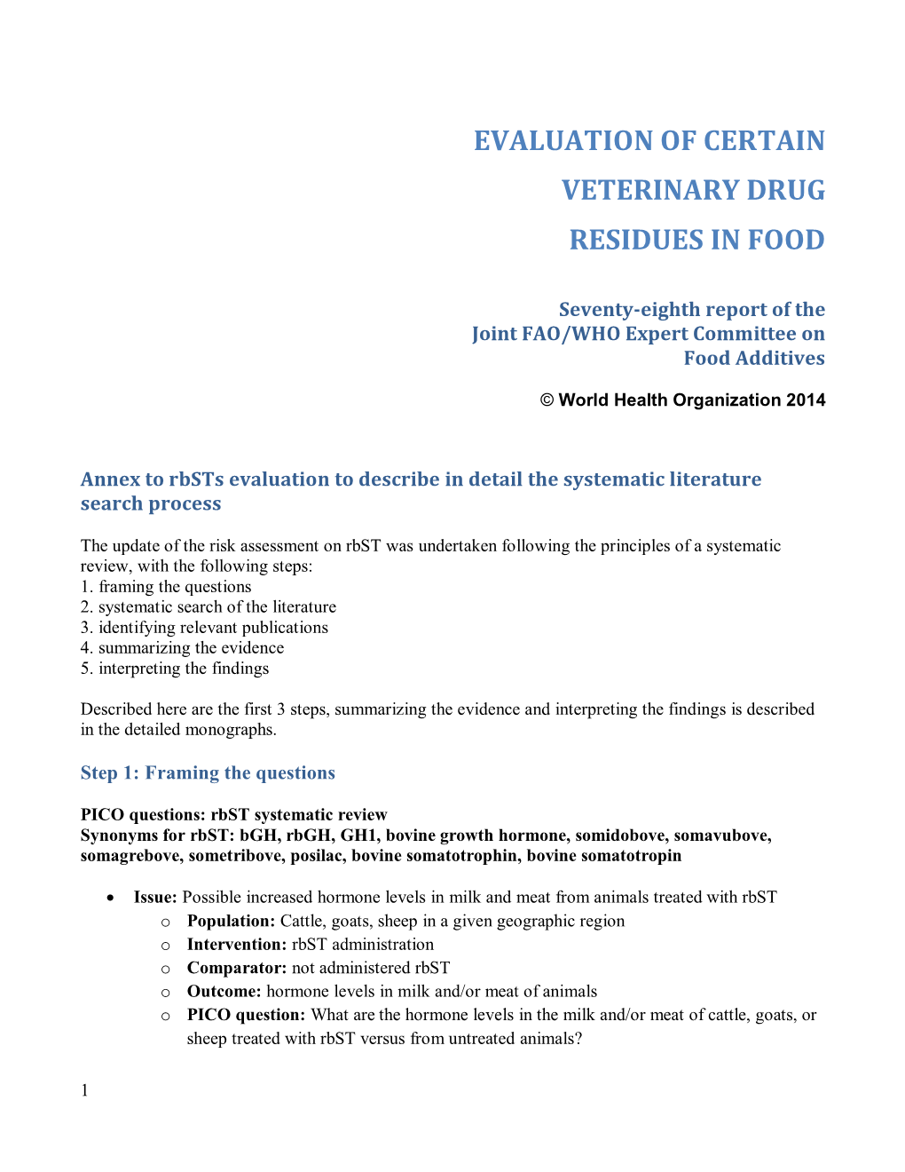 Evaluation of Certain Veterinary Drug Residues in Food