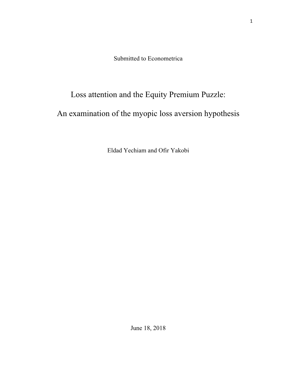 Loss Attention and the Equity Premium Puzzle: an Examination of the Myopic Loss Aversion Hypothesis