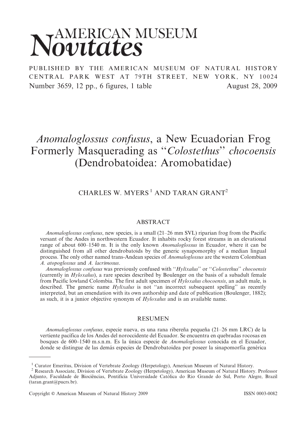 Anomaloglossus Confusus, a New Ecuadorian Frog Formerly Masquerading As ‘‘Colostethus’’ Chocoensis (Dendrobatoidea: Aromobatidae)
