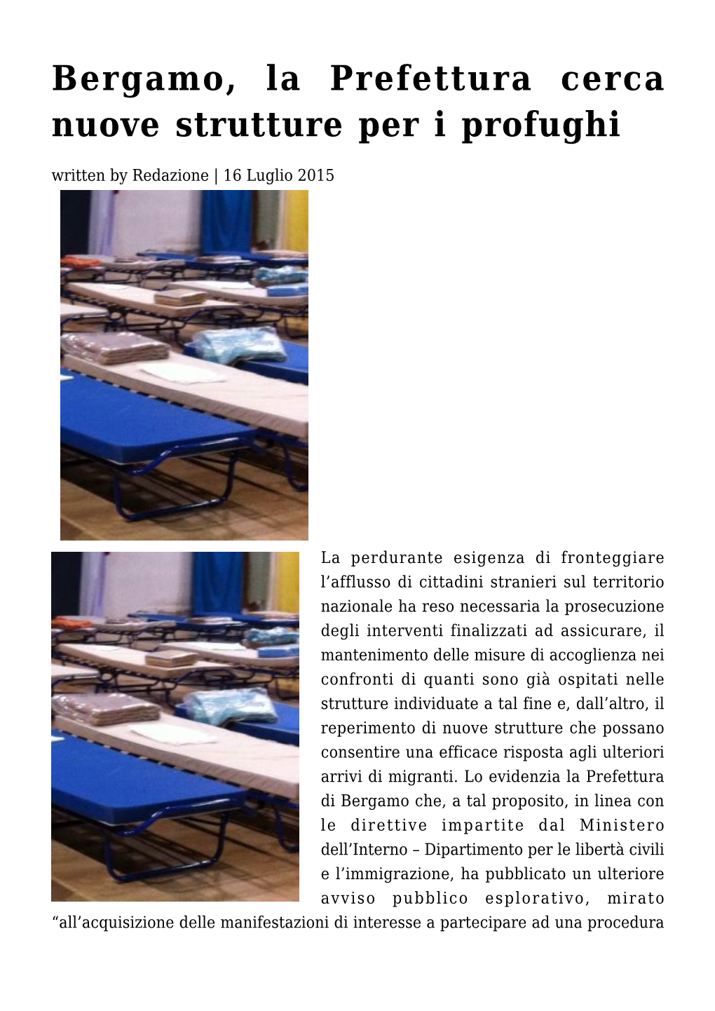 Bergamo, La Prefettura Cerca Nuove Strutture Per I Profughi Written by Redazione | 16 Luglio 2015