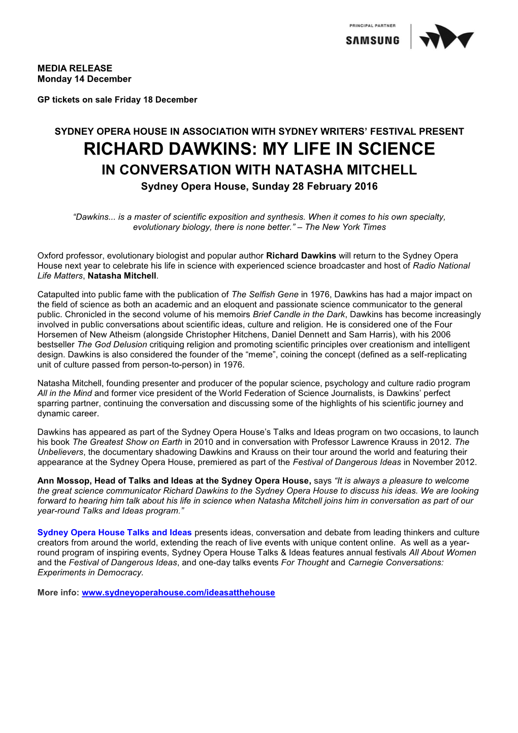 RICHARD DAWKINS: MY LIFE in SCIENCE in CONVERSATION with NATASHA MITCHELL Sydney Opera House, Sunday 28 February 2016