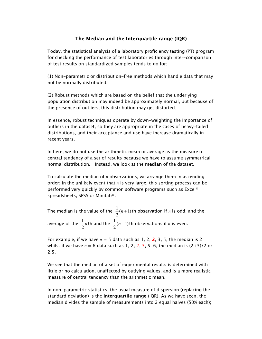 The Median and the Interquartile Range (IQR)