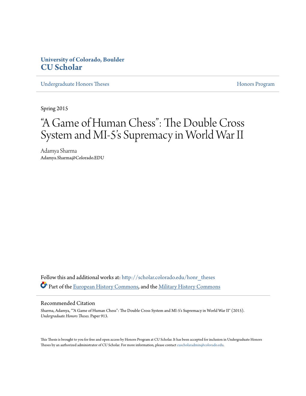 The Double Cross System and MI-5'S Supremacy in World War II