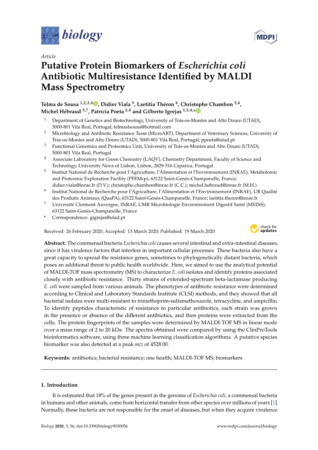 Putative Protein Biomarkers of Escherichia Coli Antibiotic Multiresistance Identiﬁed by MALDI Mass Spectrometry