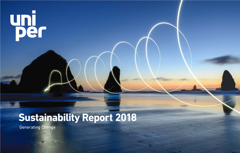 Sustainability Report 2018 Generating Change Table of Contents About Uniper Diversified Generation Portfolio