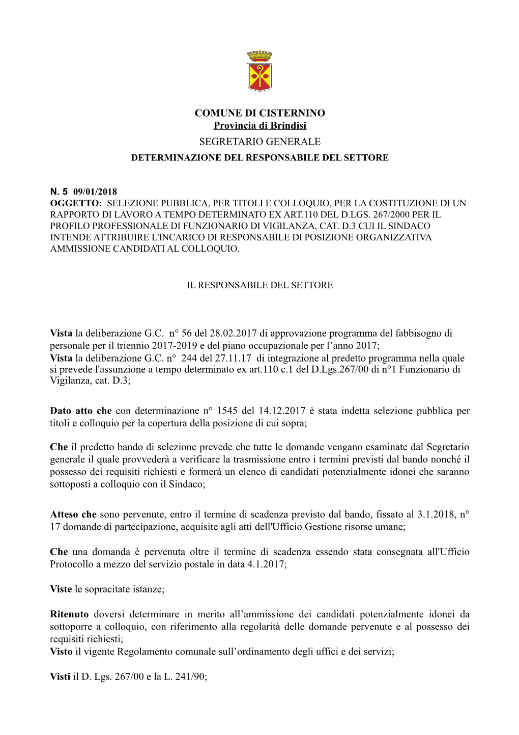 COMUNE DI CISTERNINO Provincia Di Brindisi SEGRETARIO GENERALE DETERMINAZIONE DEL RESPONSABILE DEL SETTORE