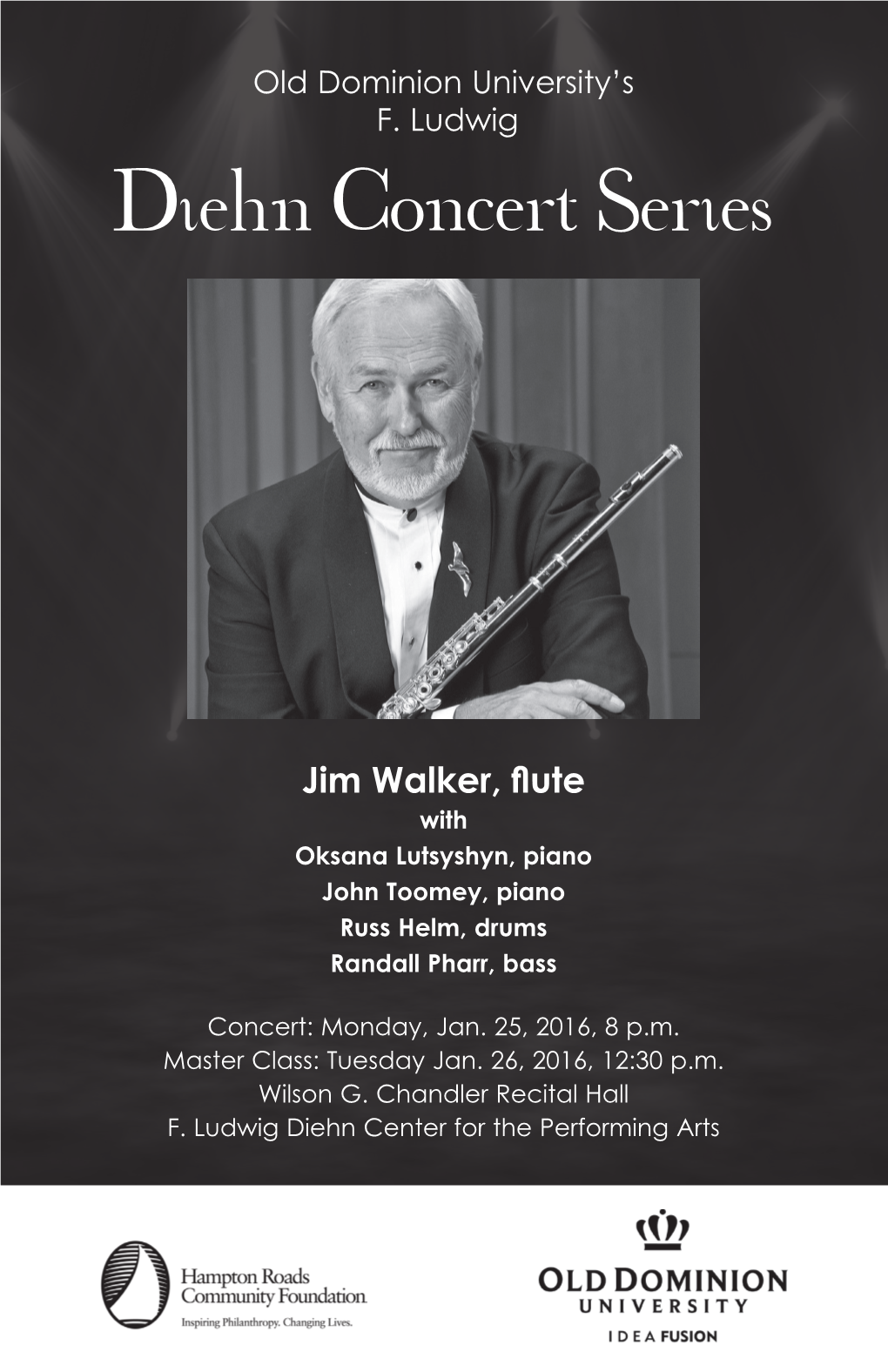 Jim Walker, Flute with Oksana Lutsyshyn, Piano John Toomey, Piano Russ Helm, Drums Randall Pharr, Bass