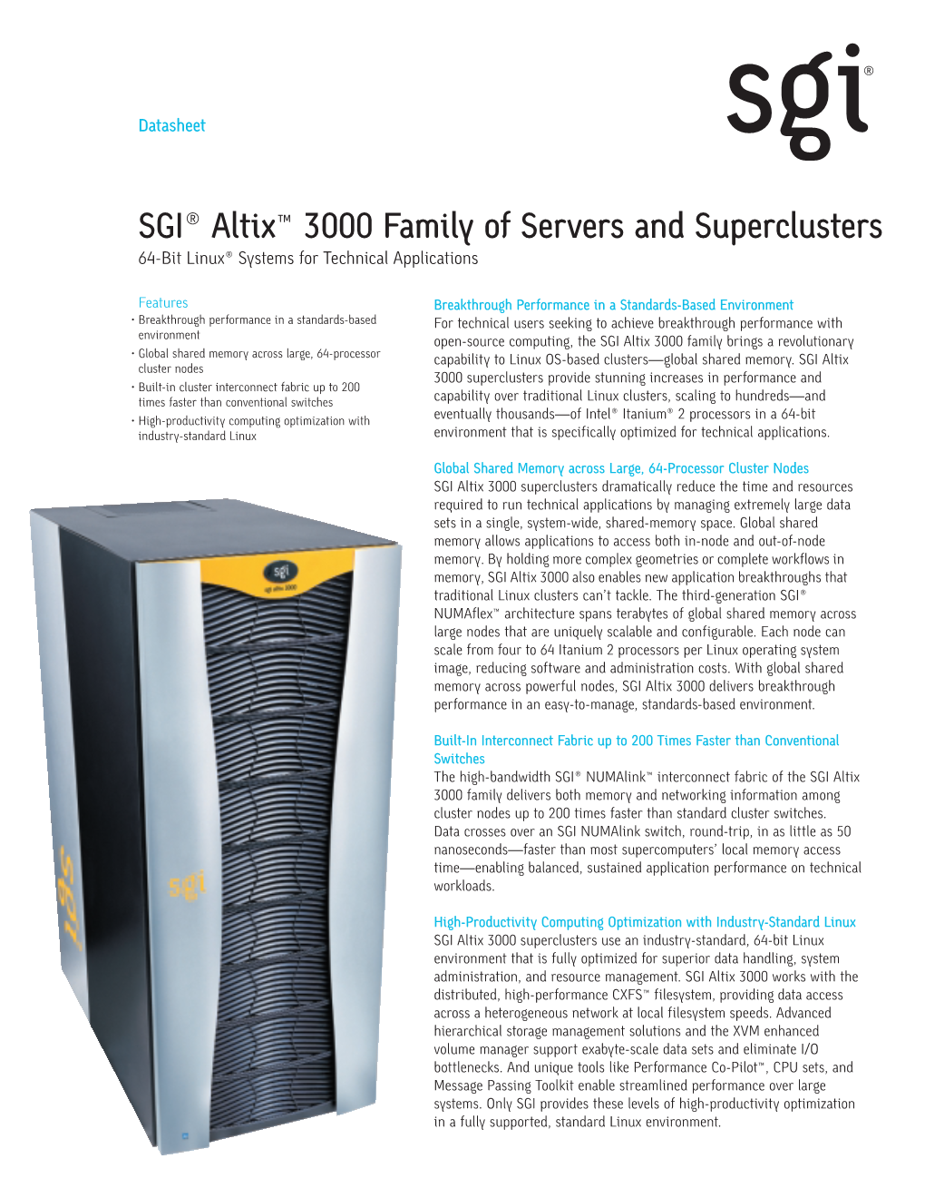 SGI® Altix™ 3000 Family of Servers and Superclusters 64-Bit Linux® Systems for Technical Applications