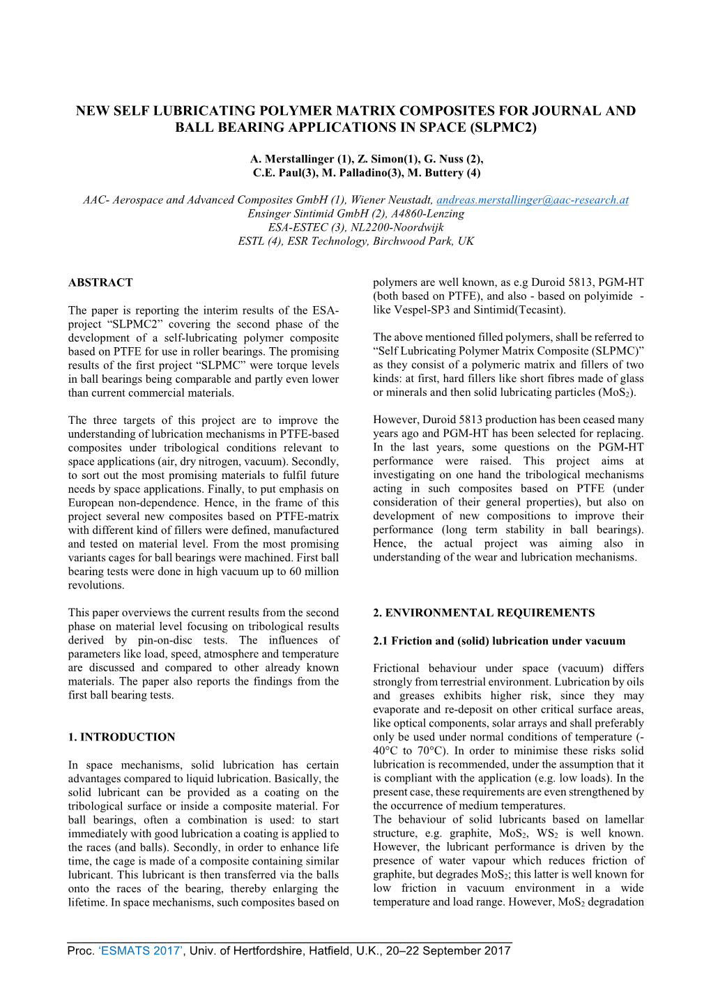 New Self Lubricating Polymer Matrix Composites for Journal and Ball Bearing Applications in Space (Slpmc2)