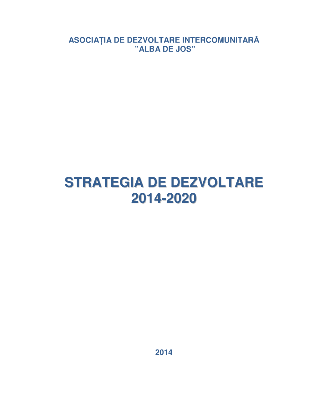 Strategia De Dezvoltare 2014-2020