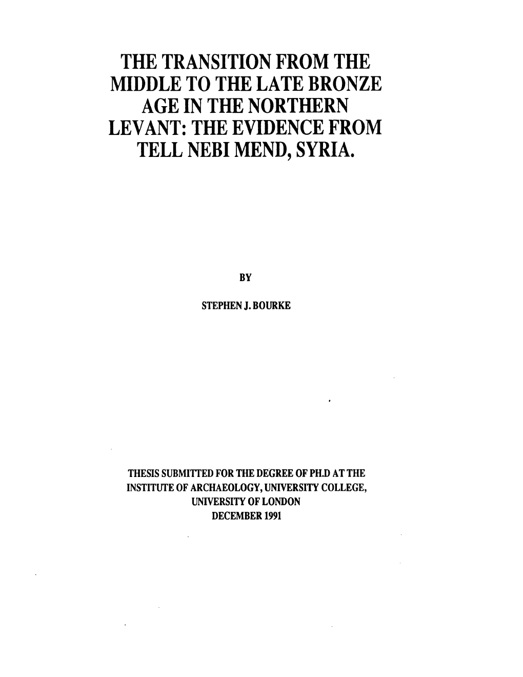 The Transition from the Middle to the Late Bronze Age in the Northern Levant: the Evidence from Tell Nebi Mend, Syria