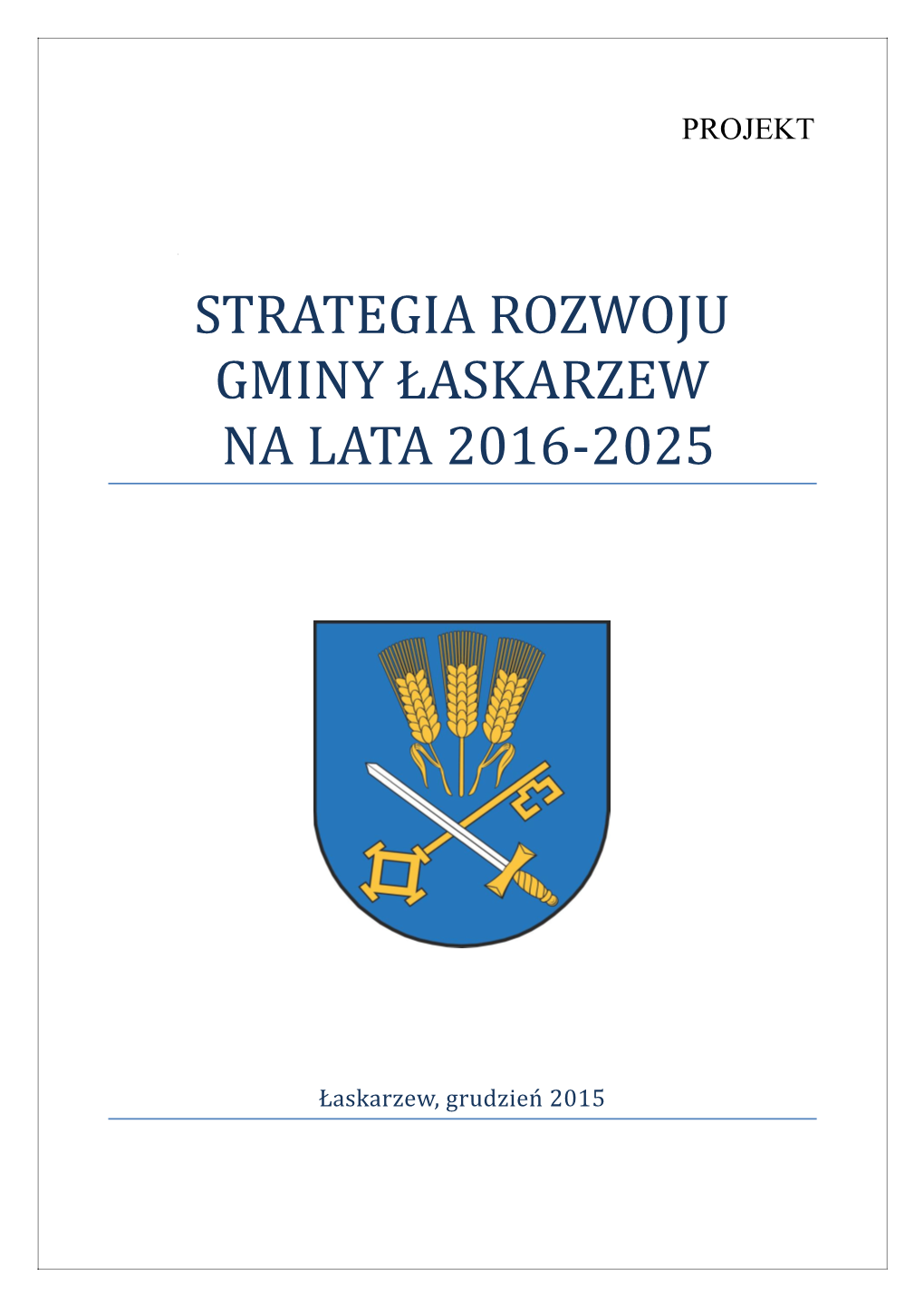 Strategia Rozwoju Gminy Łaskarzew Na Lata 2016-2025