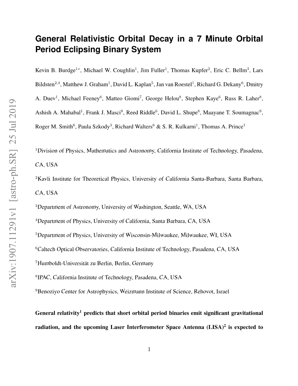 General Relativistic Orbital Decay in a Seven-Minute-Orbital-Period