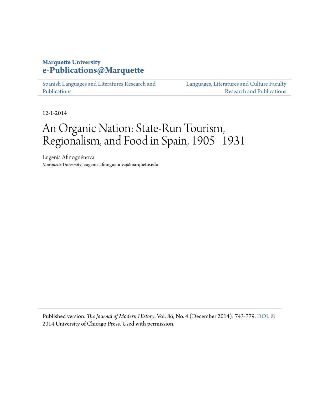 An Organic Nation: State-Run Tourism, Regionalism, and Food in Spain, 1905–1931 Eugenia Afinoguénova Marquette University, Eugenia.Afinoguenova@Marquette.Edu