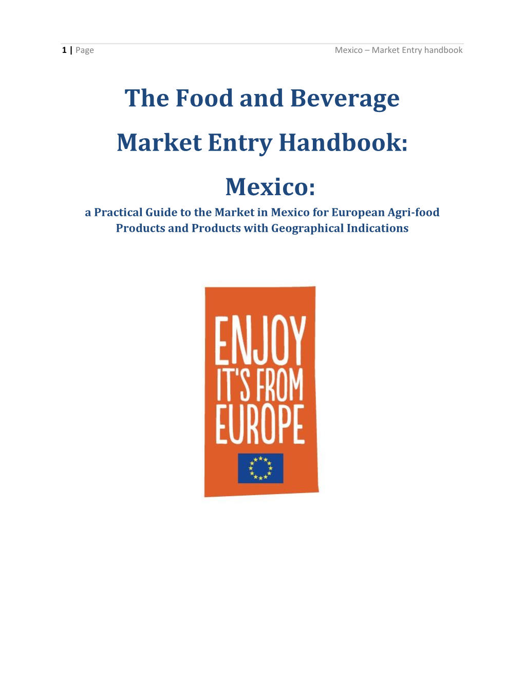 The Food and Beverage Market Entry Handbook: Mexico