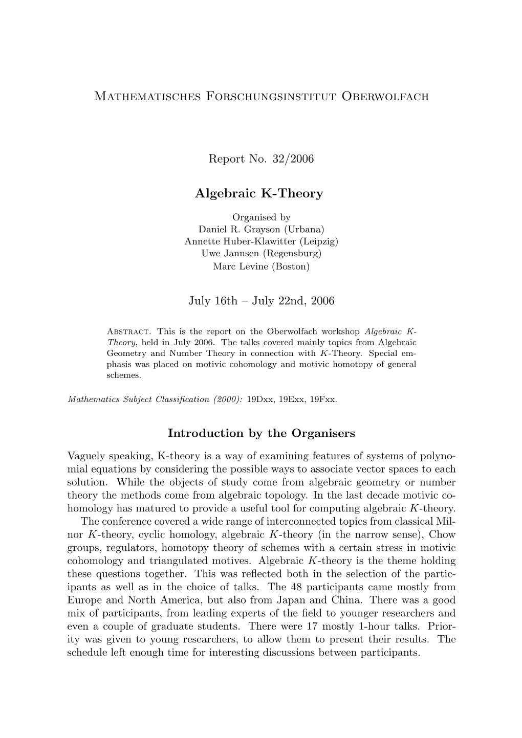 Mathematisches Forschungsinstitut Oberwolfach Algebraic K-Theory