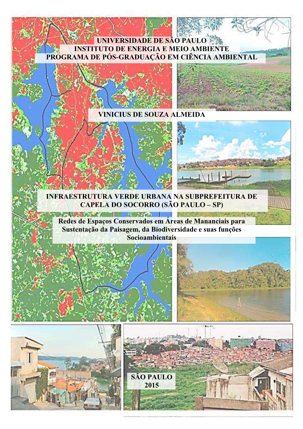 Infraestrutura Verde Urbana Na Subprefeitura De Capela Do Socorro (São Paulo – Sp)