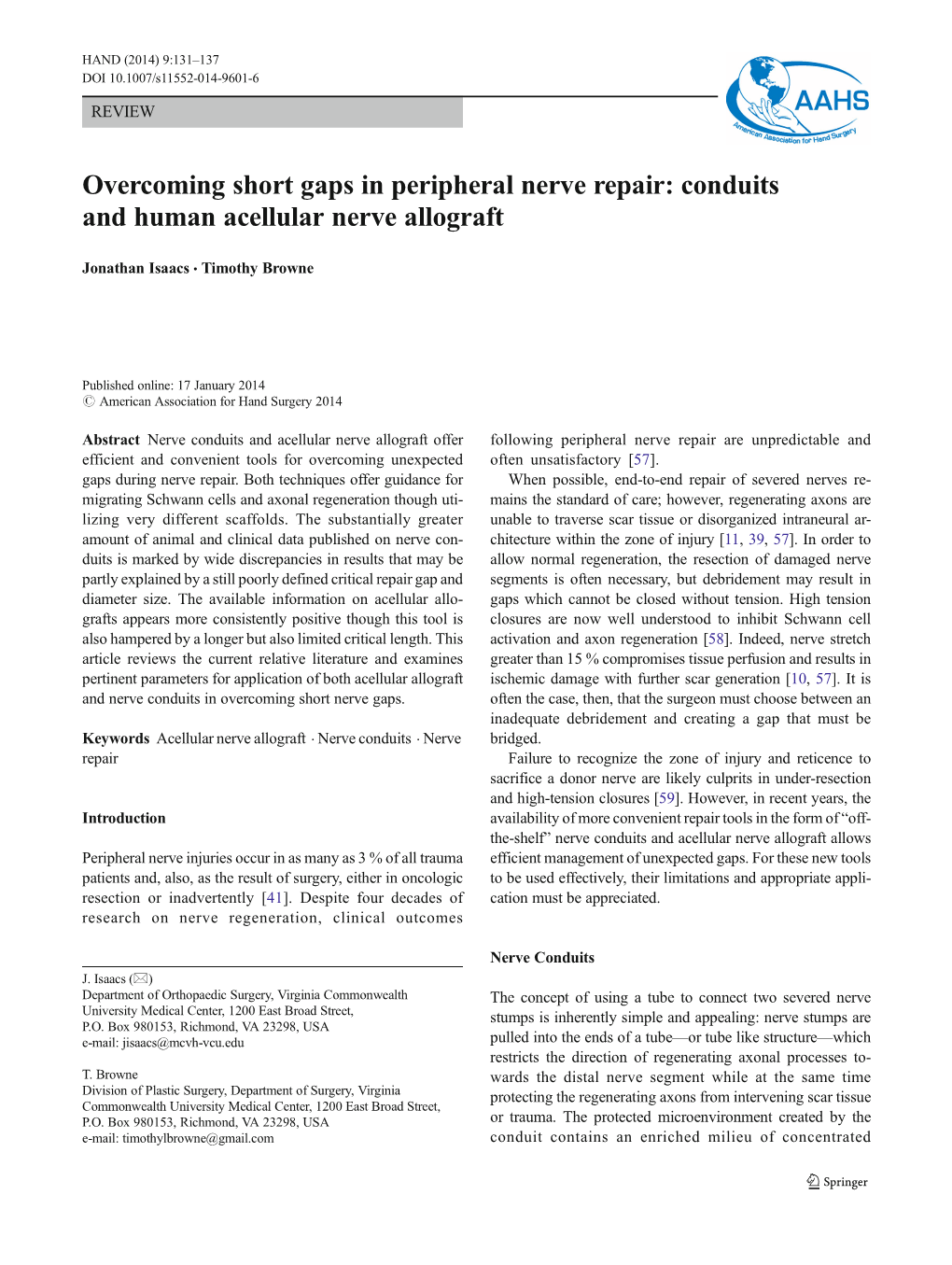 Overcoming Short Gaps in Peripheral Nerve Repair: Conduits and Human Acellular Nerve Allograft