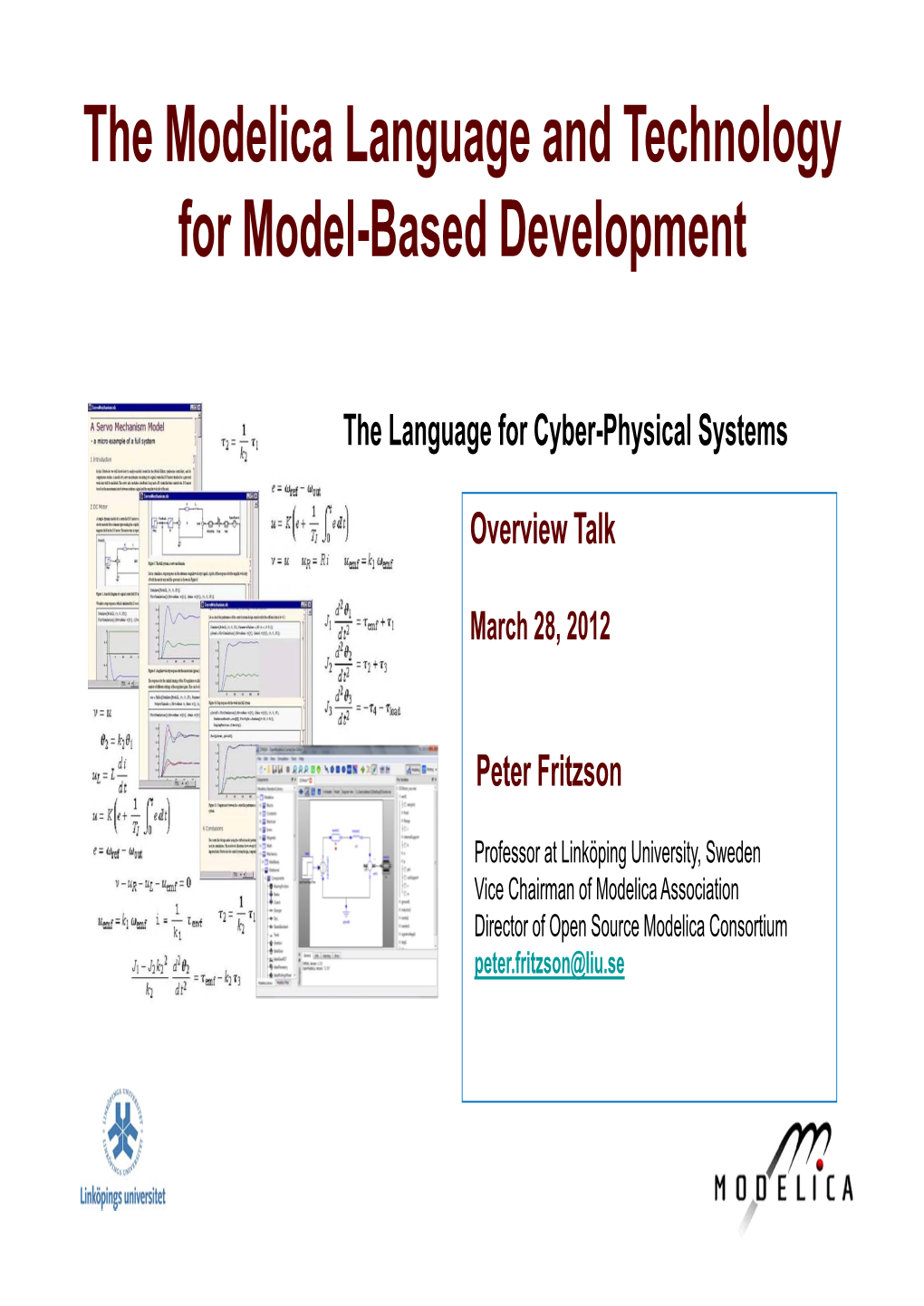 The Modelica Language and Technology for Model-Based Development