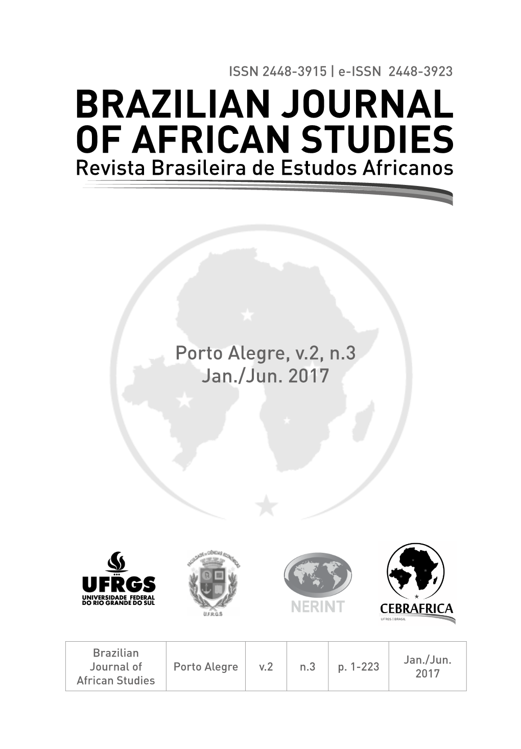 BRAZILIAN JOURNAL of AFRICAN STUDIES Revista Brasileira De Estudos Africanos